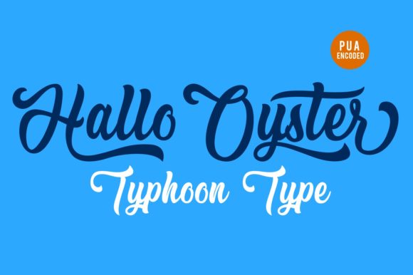 Hallo Oyster: A Bold Script Font for Campaigns